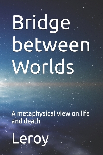 Bridge between Worlds