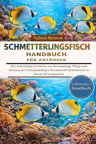 Schmetterlingsfisch-Handbuch Für Anfänger