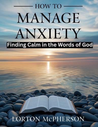 How to manage anxiety