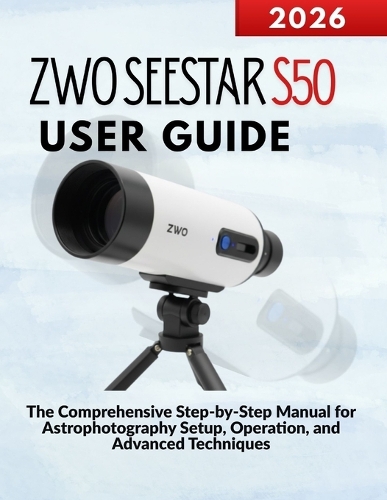 ZWO SEESTAR S50 User Guide