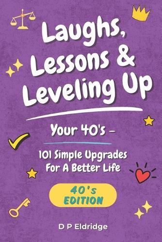 Laughs, Lessons & Leveling Up - Your 40's