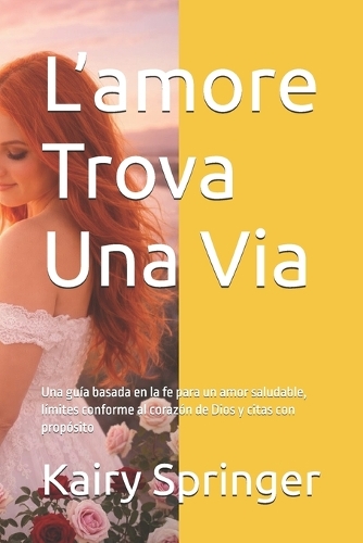 L'amore Trova Una Via