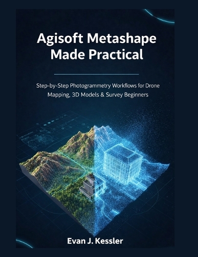 Agisoft Metashape Made Practical
