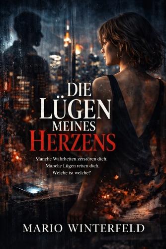Die Lügen meines Herzens
