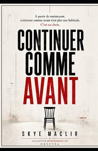 Continuer comme avant