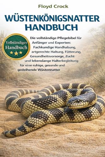 Wüstenkönigsnatter-Handbuch