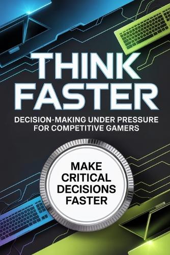 Think Faster