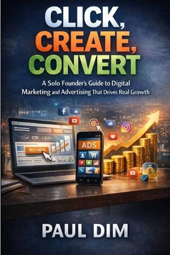 Click, Create, Convert