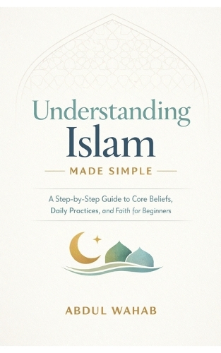 Understanding Islam Made Simple