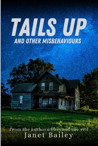 Tails up and other misbehaviours