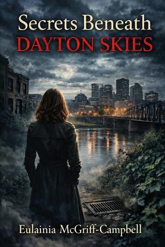 Secret Beneath Dayton Skies