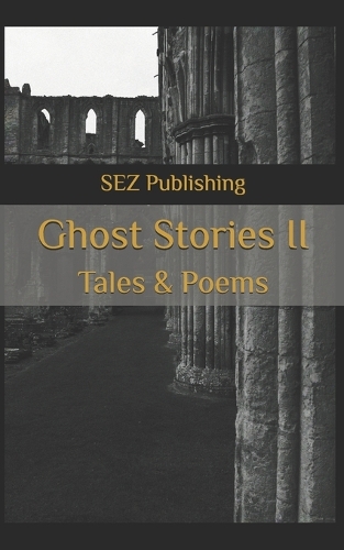 Ghost Stories II