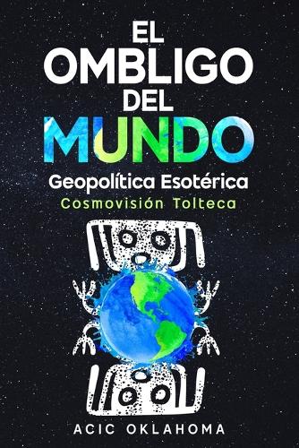 El Ombligo del Mundo