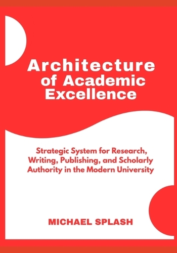 Architecture of Academic Excellence