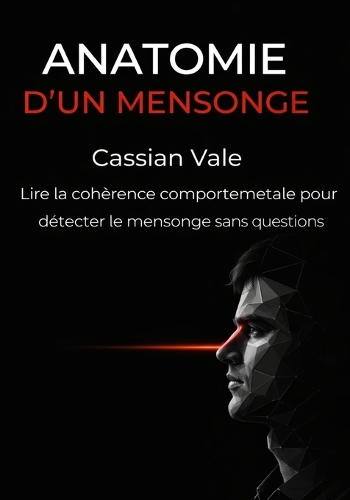 Anatomie d'un mensonge