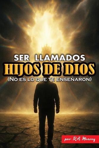Ser llamados Hijos de Dios