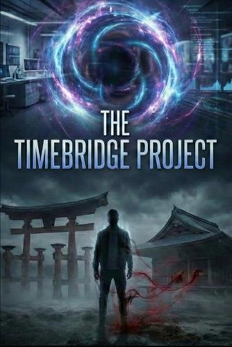 The Timebridge Project