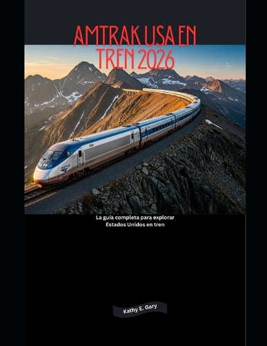 Amtrak USA en tren 2026