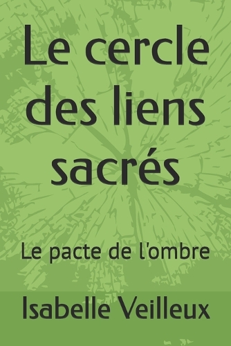Le cercle des liens sacrés