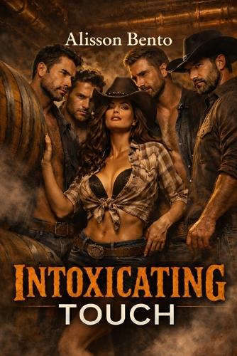 Intoxicating Touch
