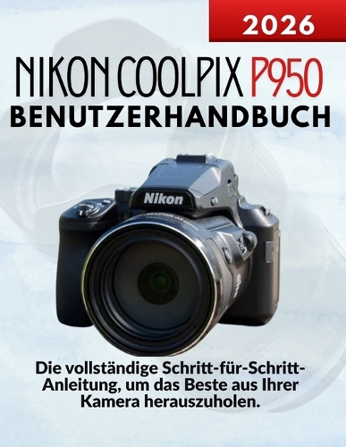 Nikon Coolpix P950 Benutzerhandbuch