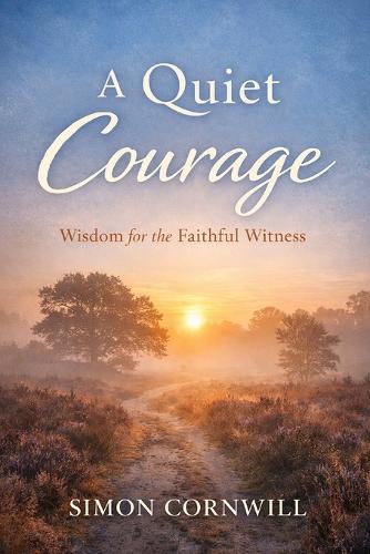 A Quiet Courage