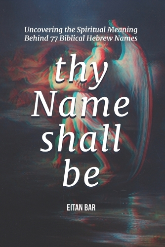Thy Name Shall Be