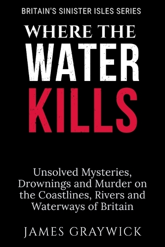 Where the Water Kills