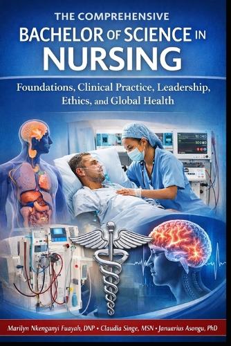 The Comprehensive Bachelor of Science in Nursing