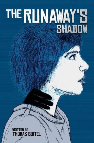 The Runaway's Shadow