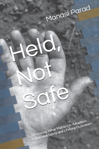 Held, Not Safe