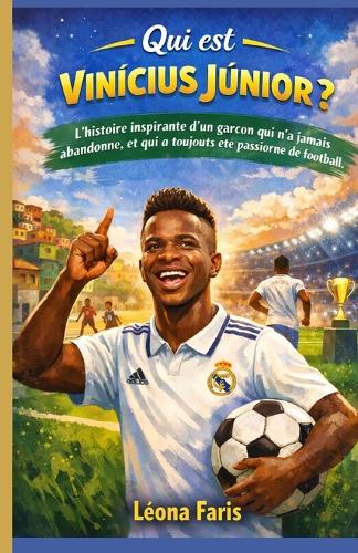 Qui est Vinícius Júnior ?
