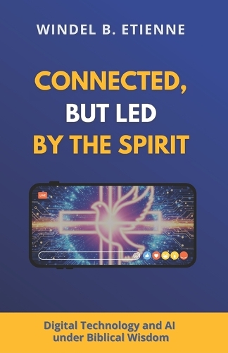 Connected, but led by the Spirit
