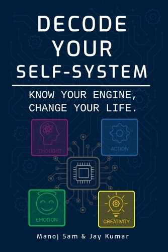 Decode Your Self-System
