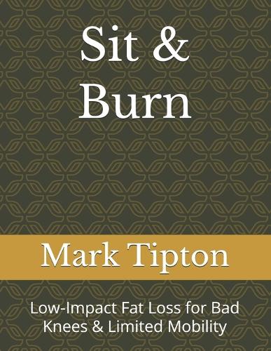 Sit & Burn