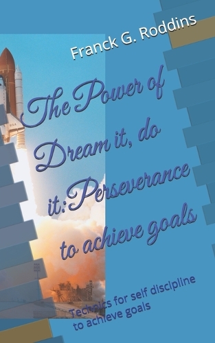 The Power of Dream it, Do it