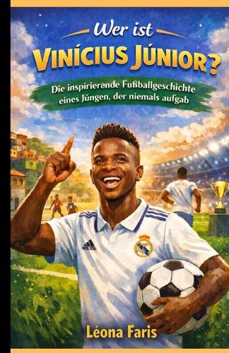 Wer ist Vinícius Júnior?