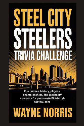 Steel City Steelers Trivia Challenge