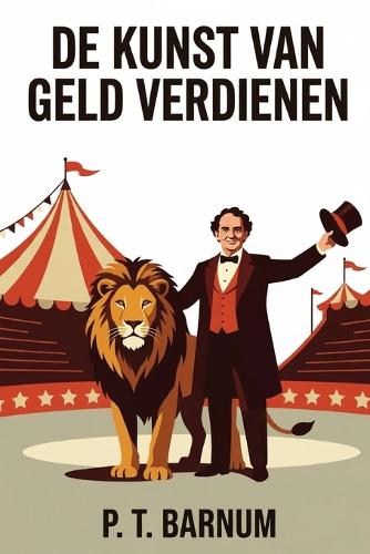 De Kunst Van Geld Verdienen