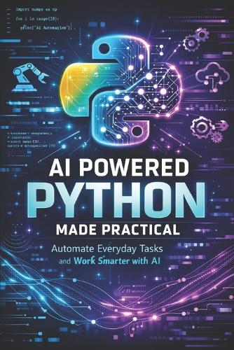 AI Powered Python Made Practical