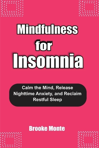 Mindfulness for Insomnia