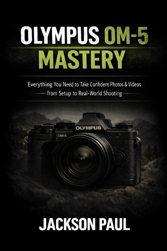 Olympus Om-5 Mastery