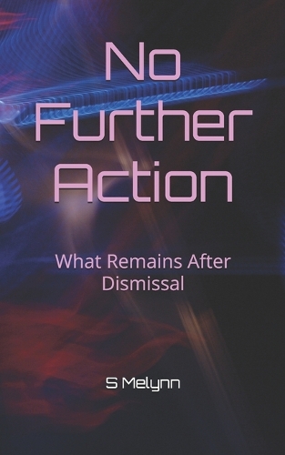 No Further Action