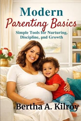 Modern Parenting Basics