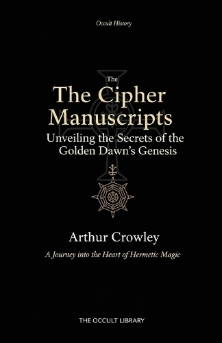 The Cipher Manuscripts
