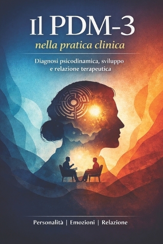 Il PDM-3 nella pratica clinica