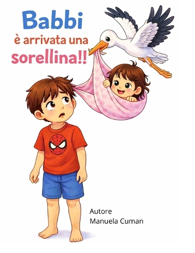 Babbi è arrivata una sorellina!!