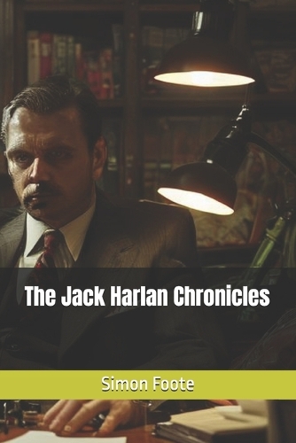 The Jack Harlan Chronicles