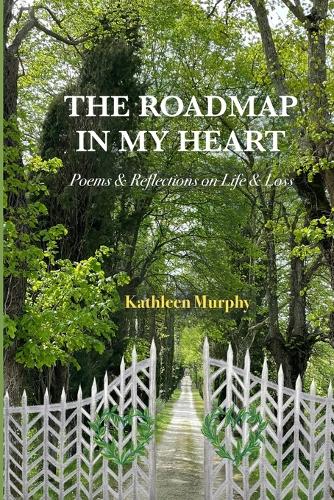 The Roadmap in My Heart