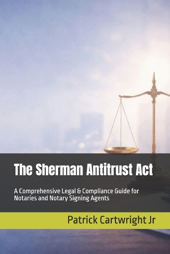 The Sherman Antitrust Act